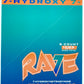 Rave 7-Hydroxy Tropical Bliss